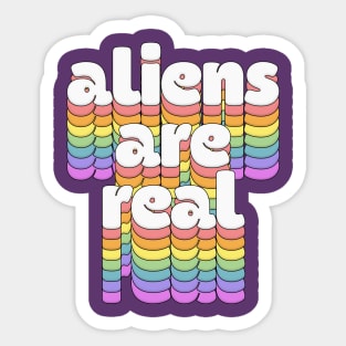 Aliens Are Real  \/\ Retro Typography Design Sticker